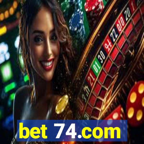 bet 74.com